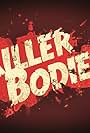 Killer Bodies (2013)