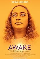 Awake: The Life of Yogananda