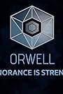 Orwell: Ignorance Is Strength (2018)