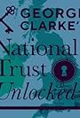 George Clarke's National Trust Unlocked (2020)