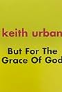 Keith Urban: But for the Grace of God (2000)