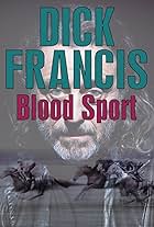 Dick Francis: Blood Sport (1989)