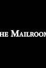 The Mailroom (2015)