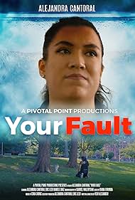 Kelly Alejandra Cantoral in Your Fault