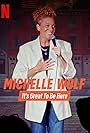 Michelle Wolf: It's Great to Be Here (2023)