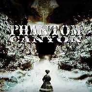 Phantom Canyon (2014)