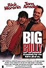 Tom Arnold and Rick Moranis in Big Bully (1996)