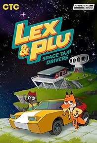 Primary photo for Lex&Plu: Space Taxi Drivers