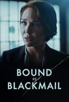 Bound by Blackmail (2022)