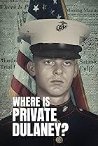 Where Is Private Dulaney?