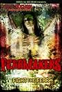 Fearmakers (2008)