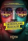 The Wonderland Massacre & the Secret History of Hollywood (2024)