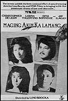 Maging akin ka lamang (1987)