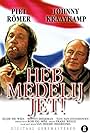 John Kraaijkamp Sr. and Piet Römer in Heb medelij, Jet! (1975)