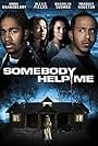 Somebody Help Me (2007)