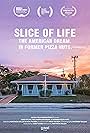 Slice of Life: The American Dream. In Former Pizza Huts. (2024)