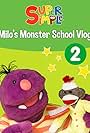 Milo's Monster School Vlog 2 - Super Simple (2019)