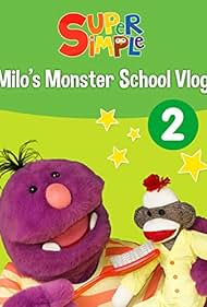 Milo's Monster School Vlog 2 - Super Simple (2019)