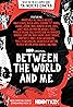 Between the World and Me (2020) Poster