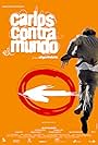 Carlos contra el mundo (2002)