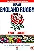 Primary photo for Inside England Rugby: Sweet Chariot