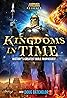 Kingdoms in Time (2018) Poster