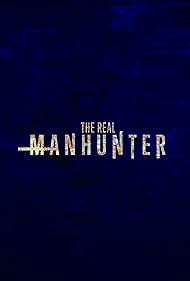 The Real Manhunter (2021)