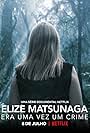 Elize Matsunaga: Sinistre conte de fées (2021)