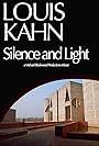 Louis Kahn: Silence and Light (1996)