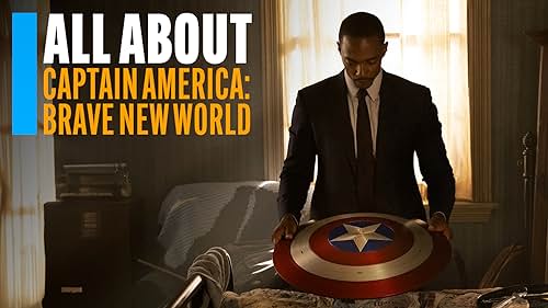 All About Captain America: Brave New World