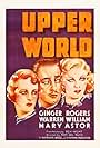 Mary Astor, Ginger Rogers, and Warren William in Upperworld (1934)