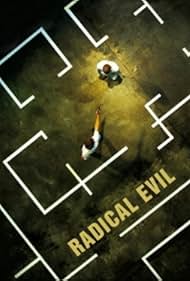 Radical Evil (2013)