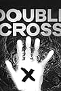 Double-Cross