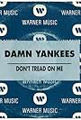 Damn Yankees: Don't Tread on Me (1992)