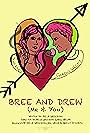 Bree and Drew (Me & You) (2018)