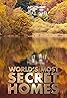 World's Most Secret Homes (TV Series 2019– ) Poster