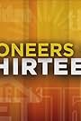 Pioneers of Thirteen (2012)