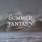 Summer Fantasy (1984)