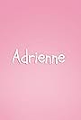 Adrienne (2014)