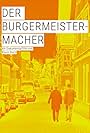 Der Bürgermeister-Macher (2017)