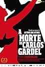 A Morte de Carlos Gardel (2011)