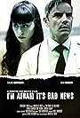 I'm Afraid It's Bad News (2017)