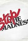 Stop the Madness: Stop the Madness (1986)