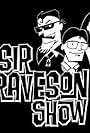 The Sir Graveson Show (2013)