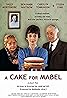A Cake for Mabel (2013) Poster