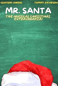 Primary photo for Mr. Santa the Musical Christmas Extravaganza