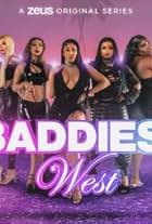 Baddies West