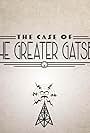 The Case of the Greater Gatsby (2023)