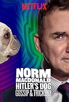 Norm Macdonald: Hitler's Dog, Gossip & Trickery