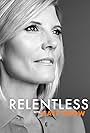 Relentless with Kate Snow (2019)